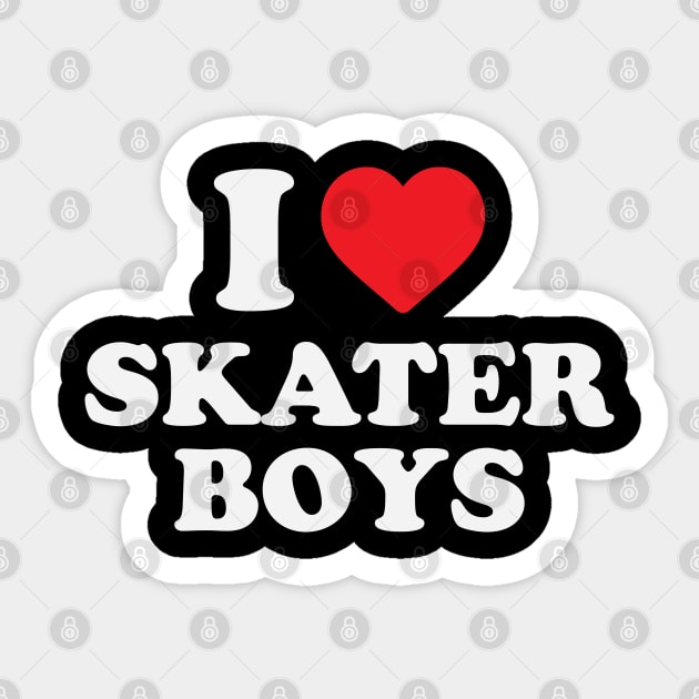 I Love Skater Boys Sticker by gabrielakaren